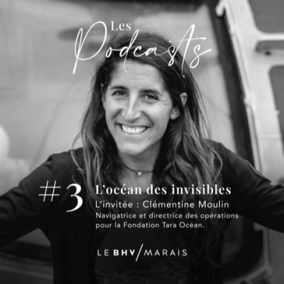 Podcast BHV marais : Clémentine Moulin