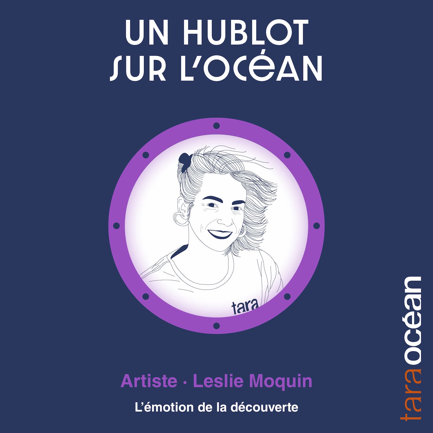 Podcast de Tara - saison 2 : Leslie Moquin